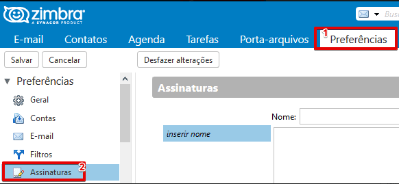 Preferências - Criando assinatura para seu E-mail Zimbra 1